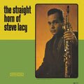 Steve Lacy - The Straight Horn Of Steve Lacy Vinyl LP 180g Vinyl, Tip On Style Jacket