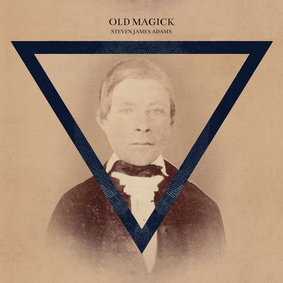 Steven James Adams - Old Magick Vinyl 1LP