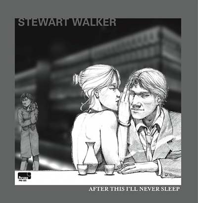 STEWART WALKER - After This I'll Never Sleep Vinyl 12"