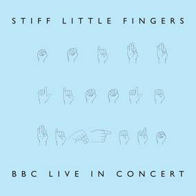 Stiff Little Fingers - BBC Live In Concert (RSD22 EX) (RSD 4/23/2022) Vinyl