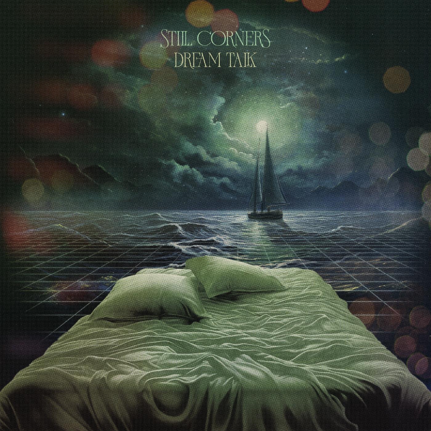 Still Corners - Dream Talk (Indie Exclusive Coke Bottle Green Vinyl) Vinyl