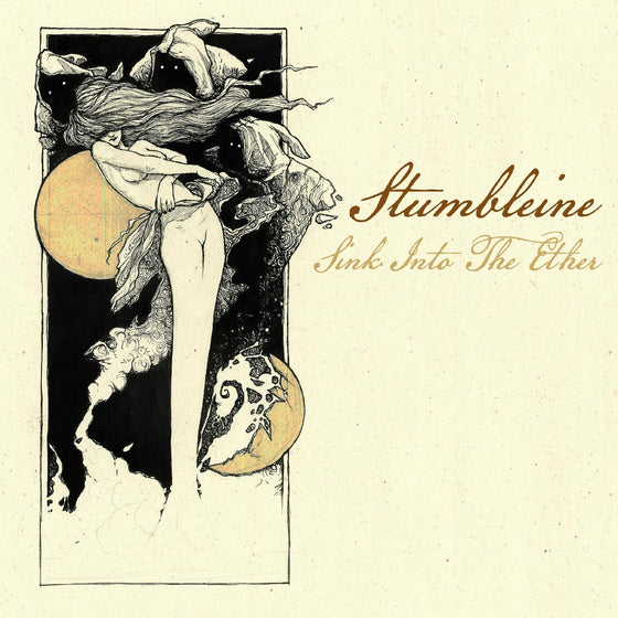 Stumbleine - Sink Into The Ether (CREAM VINYL) Vinyl LP 180G CREAM COLORED VINYL WITH ALBUM CD IN CARD WALLET