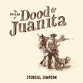 Sturgill Simpson - The Ballad Of Dood & Juanita Vinyl