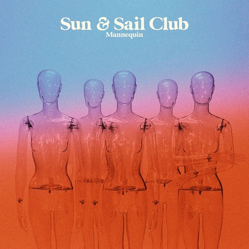 Sun And Sail Club - Mannequin CD CD