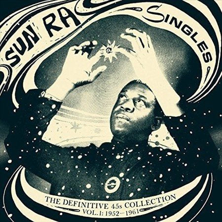 Sun Ra - Singles: The Definitive 45's Collection, Vol. 1: 1952-1961 Vinyl 3LP Gatefold w/ DL