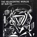 Sun Ra - The Heliocentric Worlds Of Sun Ra Vol. 1 Vinyl LP