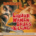 Supersuckers - Drugs & Killing Liquor, Women Vinyl