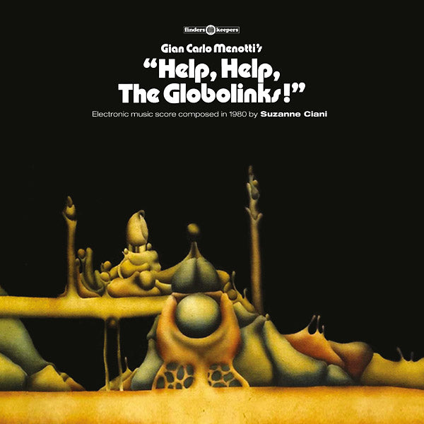 Suzanne Ciani - Help, Help, The Globolinks! Vinyl LP