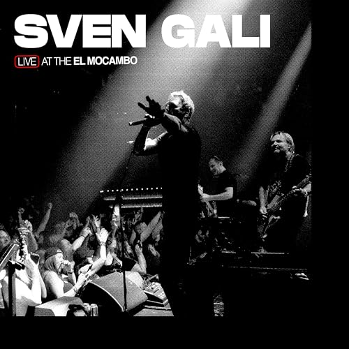 Sven Gali - Live At The El Mocambo Vinyl