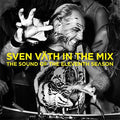 SVEN VATH - In The Mix: The Sound Of The Eleventh Season CD 2CD