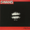 Swans - Filth (Remastered) Vinyl