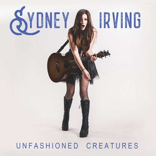 Sydney Irving - Unfashioned Creatures Vinyl