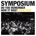Symposium - Do You Remember How It Was? The Best Of Symposium (1996-1999) (Royal Blue Vinyl) Vinyl