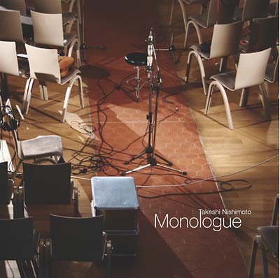 TAKESHI NISHIMOTO - Monologue CD CD