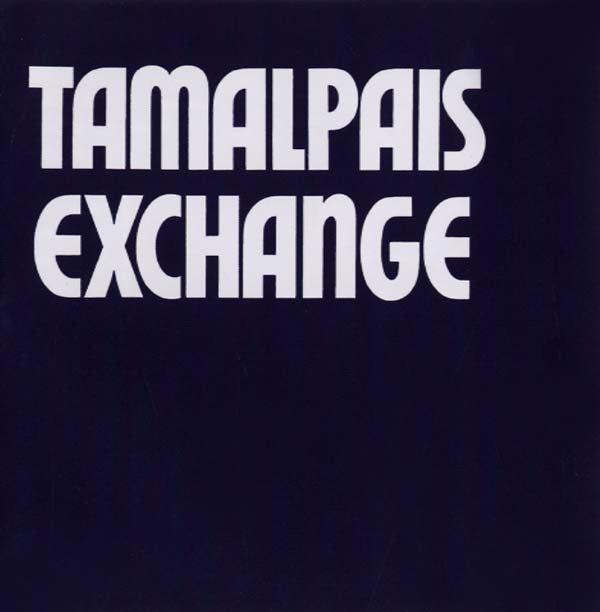 TAMALPAIS EXCHANGE - Tamalpais Exchange CD CD