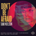 Tami Neilson - Don't Be Afraid Vinyl LP w/ DL
