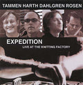 TAMMEN HARTH DAHLGREN ROSEN - Expedition - Live at The Knitting Factory CD CD