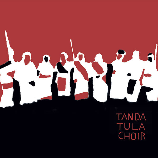 TANDA TULA CHOIR - Tanda Tula Choir Vinyl LP