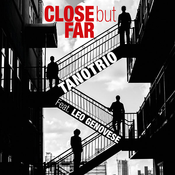 TANO TRIO FEAT. LEO GENOVESE - Close but Far CD CD
