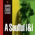 Tapper Zukie & Friends - A Soulful I&I Vinyl LP