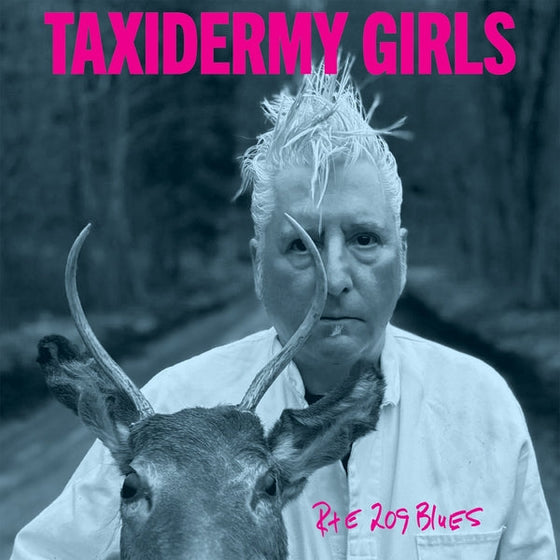 Taxidermy Girls - Rte 209 Blues [Lp] Vinyl