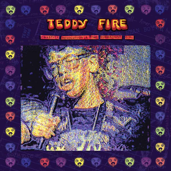 TEDDY FIRE & IGUID FIDD - Chastity Revolution and the Submachine Girl Vinyl LP
