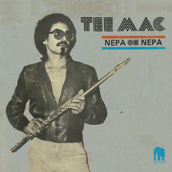 TEE MAC - Nepa Oh Nepa Vinyl LP
