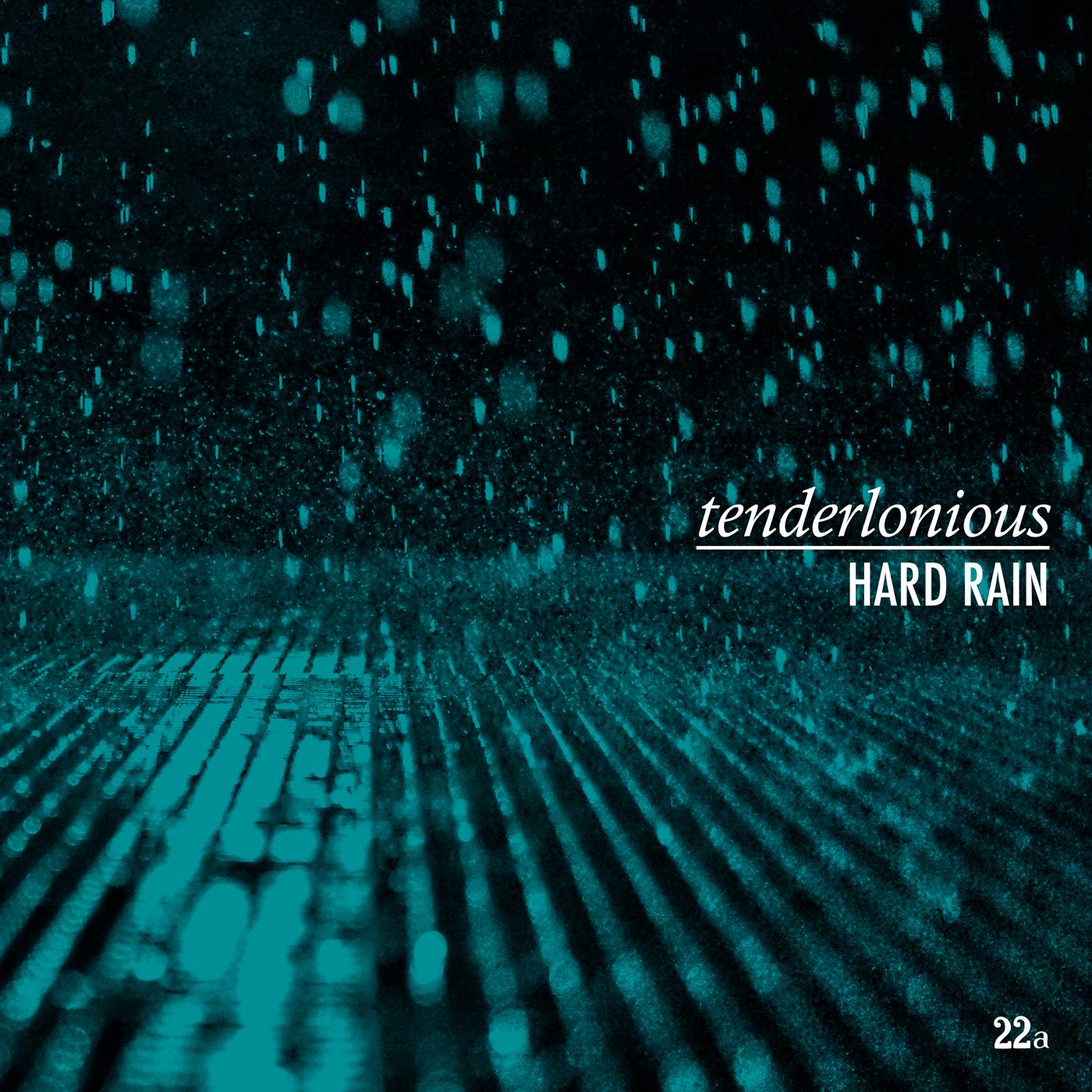 Tenderlonious - Hard Rain Vinyl 12" Vinyl Black 12" Vinyl