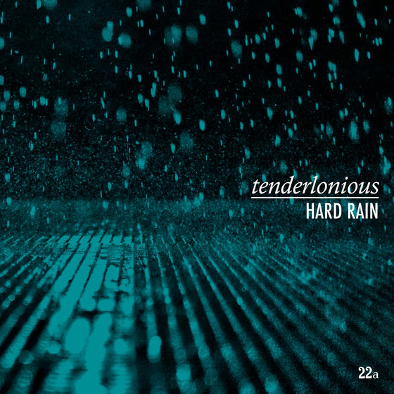 Tenderlonious - Hard Rain Vinyl 12" Vinyl Black 12" Vinyl