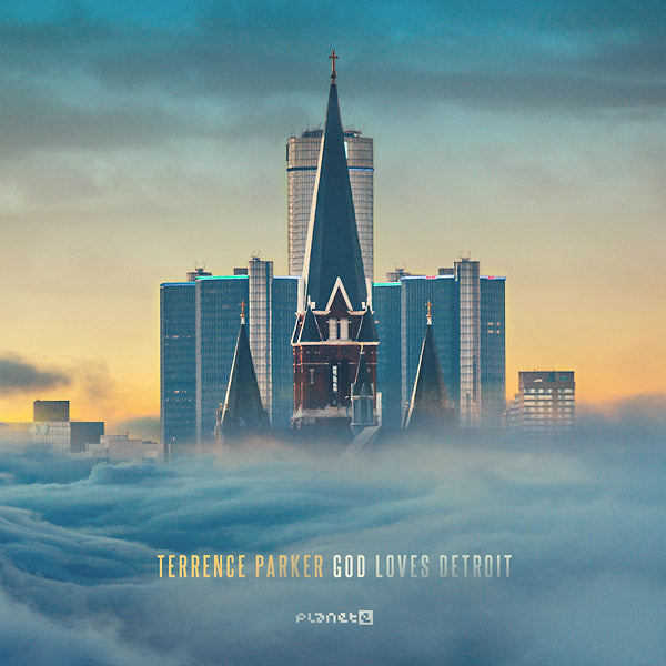 TERRENCE PARKER - God Loves Detroit Vinyl 2LP