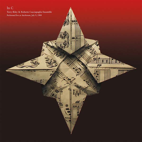 TERRY RILEY & ROBERTO CACCIAPAGLIA ENSEMBLE - In C CD CD