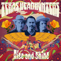Texas Headhunters - Rise And Shine Vinyl