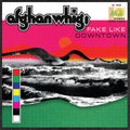 The Afghan Whigs - Fake Life / Downtown 7" (Indie Exclusive) Vinyl