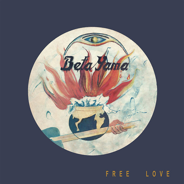 THE BETA YAMA GROUP - Free Love Vinyl LP