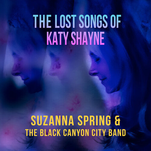 The Black Canyon City Band - The Lost Songs Of Katy Shayne Vinyl