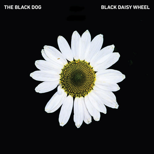The Black Dog - Black Daisy Wheel CD CD