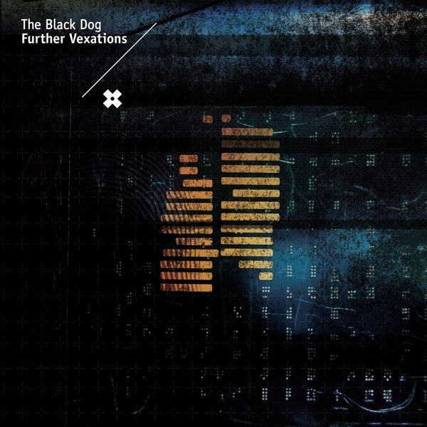 The Black Dog - Further Vexations (Remastered) Vinyl 2x12"