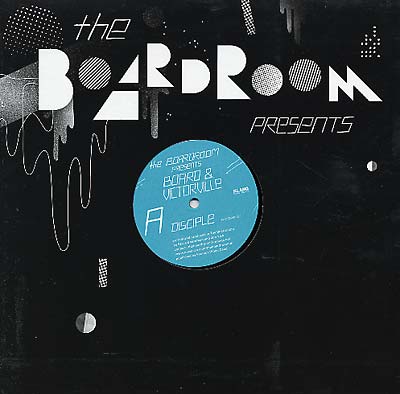 THE BOARDROOM PRESENTS BOARD & VICTORIA - Disciple/Self Life Vinyl 12"