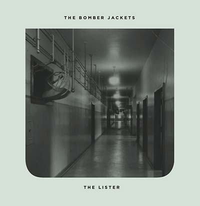 THE BOMBER JACKETS - The Lister Vinyl LP