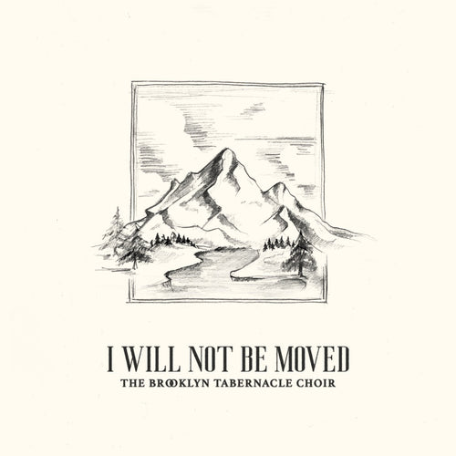 The Brooklyn Tabernacle Choir - I Will Not Be Moved: Live CD