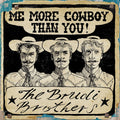 The Brudi Brothers - "Motherland"/"Me More Cowboy Than You" Ep Vinyl