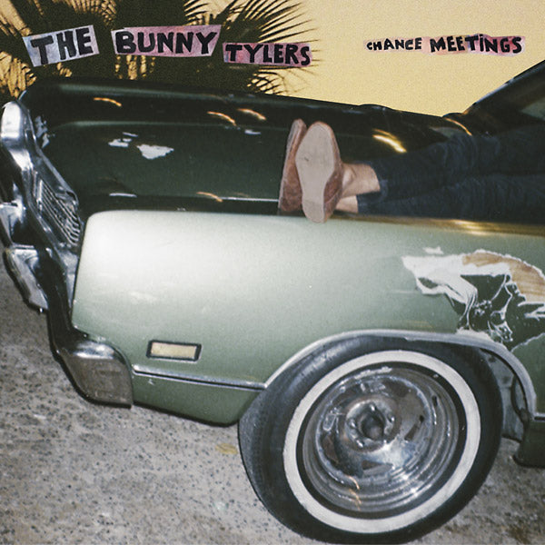 THE BUNNY TYLERS - Chance Meetings Vinyl LP