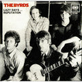 The Byrds - Lazy Days / Reputation Vinyl 7"