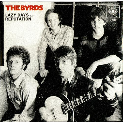 The Byrds - Lazy Days / Reputation Vinyl 7"