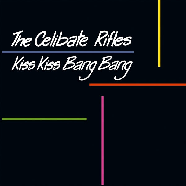 THE CELIBATE RIFLES - Kiss Kiss Bang Bang Vinyl LP