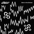 The Chemical Brothers - Born In The Echoes [Import] Vinyl