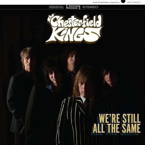 The Chesterfield Kings - We're Still All The Same Vinyl
