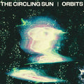 The Circling Sun - Orbits Vinyl
