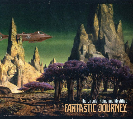 THE CIRCULAR RUINS AND MYSTIFIED - Fantastic Journey CD