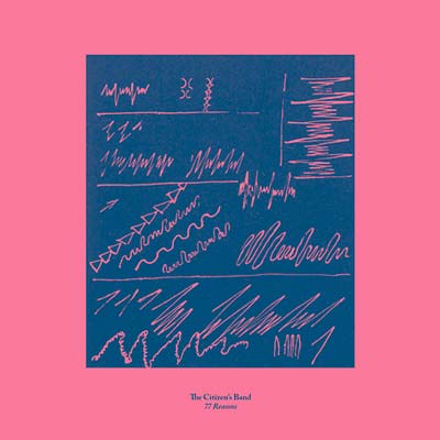 THE CITIZEN'S BAND - 77 Reasons Vinyl 12"
